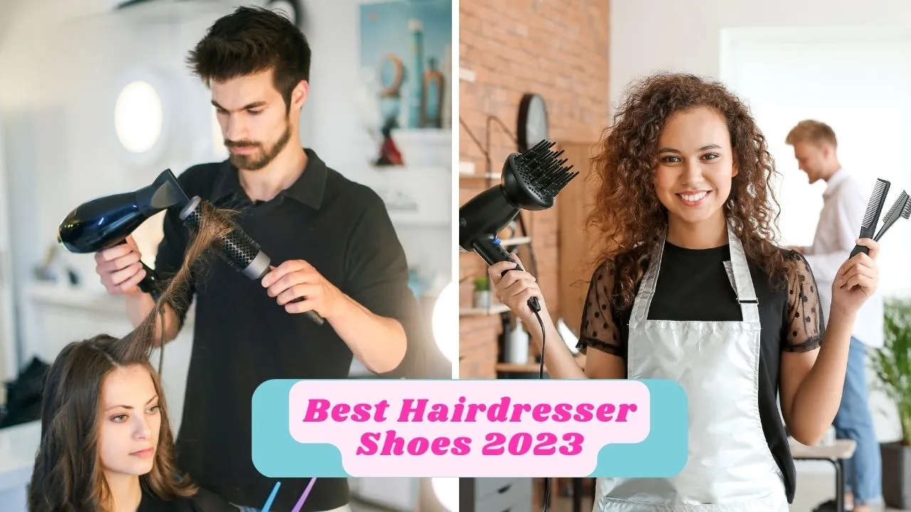 5 Best Hairdresser Shoes Reviewed By Hairstylist For Comfort And Style 2023!