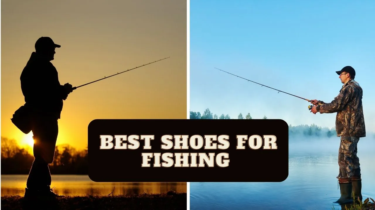 The 15 Best Fishing Shoes For Comfort, Durability, Water and Grip 2023!