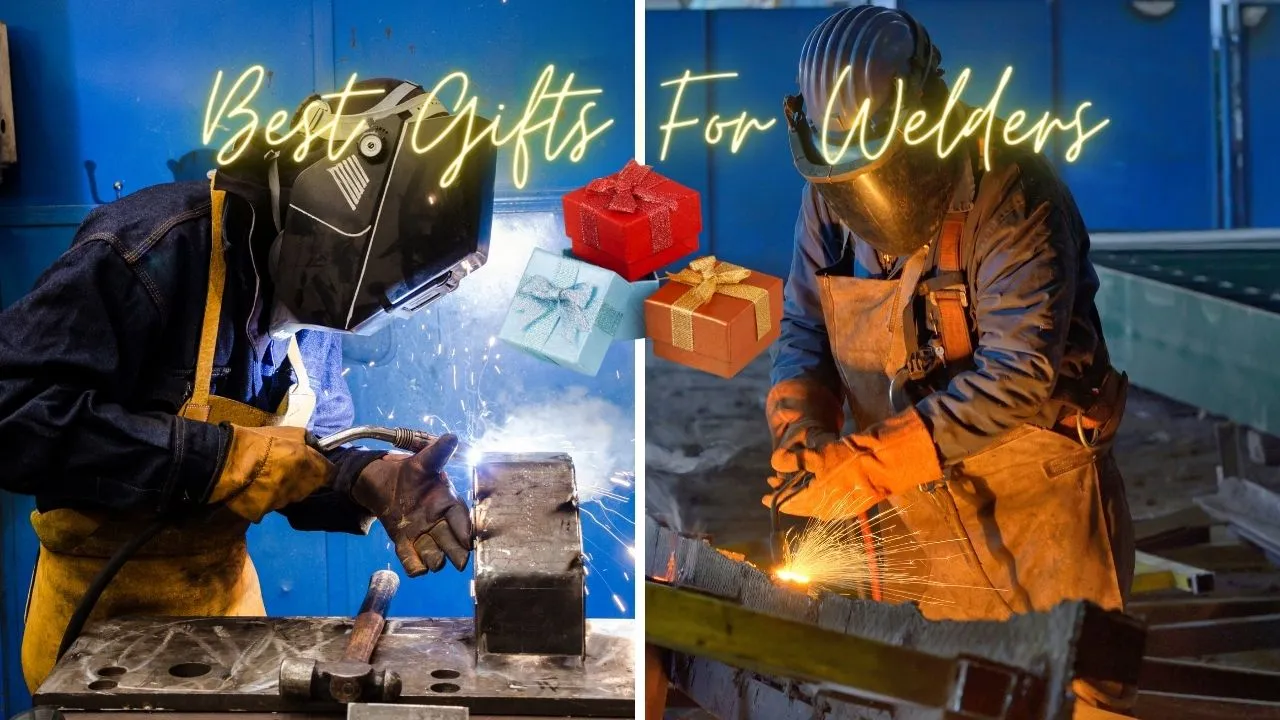 50 Best Gifts for Welders in 2023