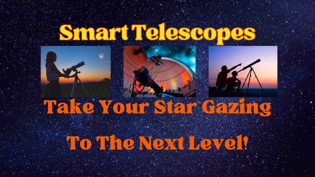 Discover Smart Telescopes for Stargazing!