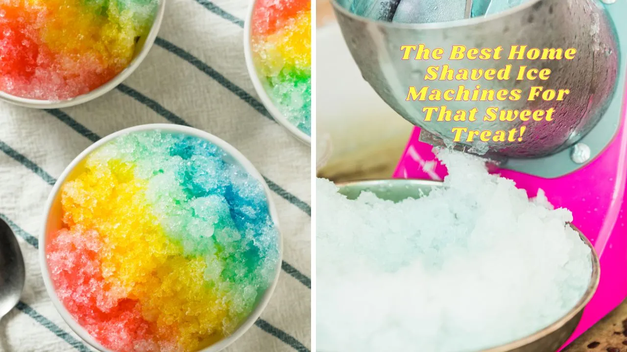 Chill Out: Top 7 Shaved Ice Machines on Amazon That Will Turn Your Kitchen into a Snowy Paradise!
