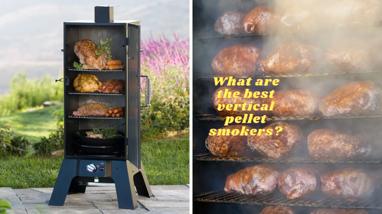 The Vertical Guide: 3 Best Vertical Pellet Smokers of 2023